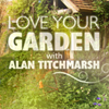 Alan Titchmarsh Love Your Garden